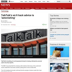 TalkTalk's wi-fi hack advice is 'astonishing'