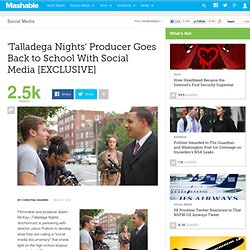 'Talladega Nights' Producer Goes Back to School with Social Media [EXCLUSIVE]
