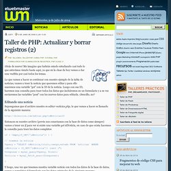 Taller de PHP: Actualizar y borrar registros (2)