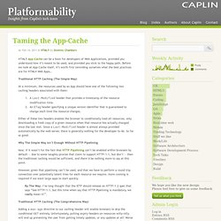 Taming the App-Cache