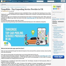 TangoRide - Top Carpooling Service Provider in UK by Tangoride UK
