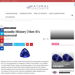 How It's Discovered - Natural tanzanite