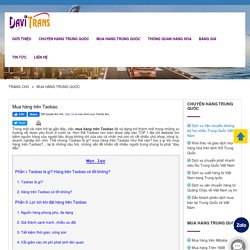 Taobao là gì ? Bí quyết mua hàng trên Taobao từ A đến Z