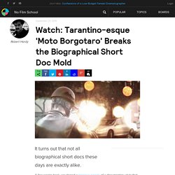 Watch: Tarantino-esque 'Moto Borgotaro' Breaks the Biographical Short Doc Mold
