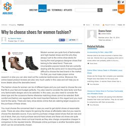 Why to choose shoes for women fashion?