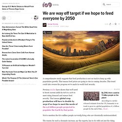 We are way off target if we hope to feed everyone by 2050