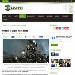 UN talks to target ‘killer robots