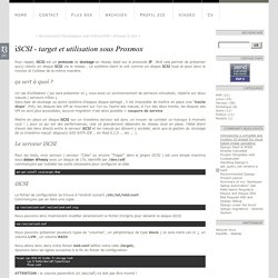 iSCSI - target et utilisation sous Proxmox
