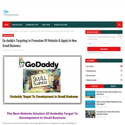 Go daddy's Targeting In Promotion Of Website & Apply In New Small Business
