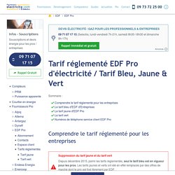 Tarif réglementé EDF Pro d'électricité / Tarif Bleu, Jaune & Vert