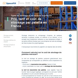 Prix, tarif et coût de stockage par palette en France