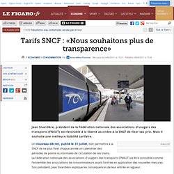 Consommation : Tarifs SNCF : «Nous souhaitons plus de transparence»