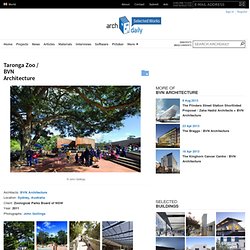 Taronga Zoo / BVN Architecture