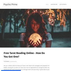Free Tarot Reading Online - How Do You Get One?