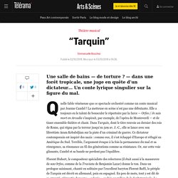 Télérama - “Tarquin” - Arts et scènes