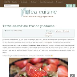 » Tarte amandine fraise pistache