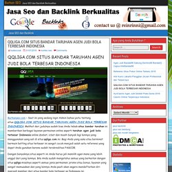 QQLIGA.COM SITUS BANDAR TARUHAN AGEN JUDI BOLA TERBESAR INDONESIA