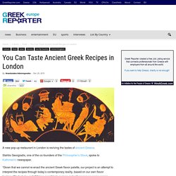 You Can Taste Ancient Greek Recipes in London