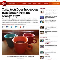 Taste test: Does hot cocoa taste better from an orange cup?
