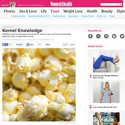 6 Ways to Make Better-Tasting Popcorn