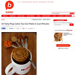 10 Tasty Mug Cakes That You Can Make in Just Minutes