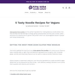 5 Tasty Noodle Recipes for Vegans – King Soba UK