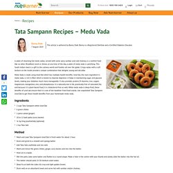 Tata Sampann Recipes – Medu Vada