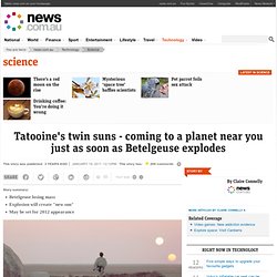 Tatooine's twin suns - coming to a planet near you just as soon as Betelgeuse explodes