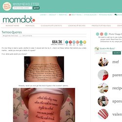 Tattoo Quotes - Influential Mom Blogger, Parenting, Community