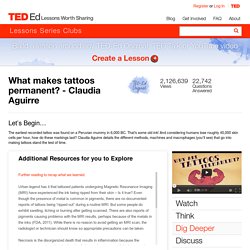 What makes tattoos permanent? - Claudia Aguirre