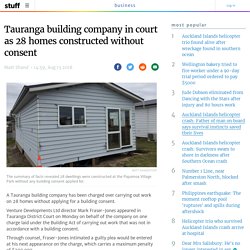 Tauranga building company in court as 28 homes constructed without consent