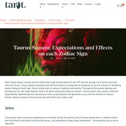Taurus Season: Expectations and Effects on each Zodiac Sign