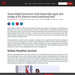 Taxation System might elevate for Tech Giants like Apple and Google.