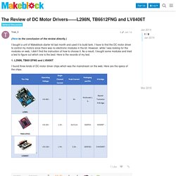 The Review of DC Motor Drivers——L298N, TB6612FNG and LV8406T - General Discussion - Makeblock Forum