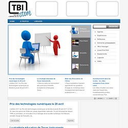 TBI Store – Tout sur l'univers des TBI