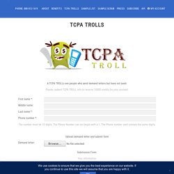 TCPA TROLLs - TCPA Litigator DNC List