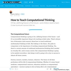 How to Teach Computational Thinking