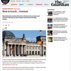 How to teach … German