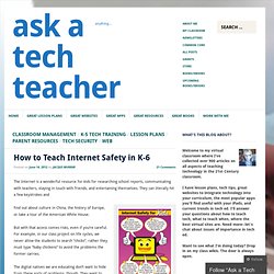 How to Teach Internet Safety in K-6