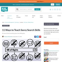 11 Ways to Teach Savvy Search Skills - We Are Teachers