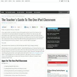 The Teacher's Guide To The One iPad Classroom