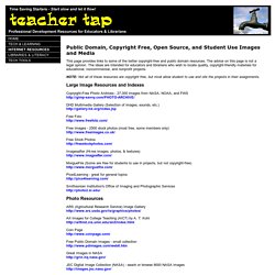 Teacher Tap: Public Domain, Copyright Free, Open Source, and Student Use Images and Media