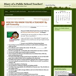 HOW DO YOU KNOW YOU’RE A TEACHER? By Jeff Foxworthy « Diary of a Public School Teacher!