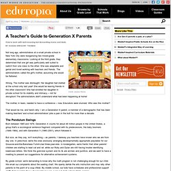 A Teacher's Guide to Generation X Parents