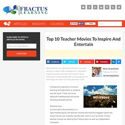 Top 10 Teacher Movies To Inspire And Entertain