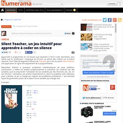 Silent Teacher, un jeu intuitif pour apprendre à coder en silence