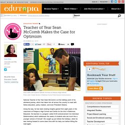 Teacher of Year Sean McComb Makes the Case for Optimism