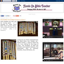 Hands On Bible Teacher: Paint Paddles Turned Bible Facts Review Sticks!!!