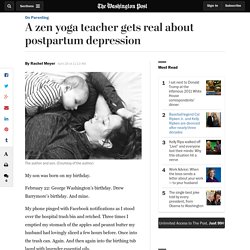A zen yoga teacher gets real about postpartum depression