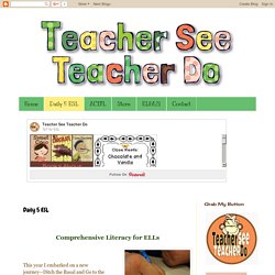 Teacher See Teacher Do: Daily 5 ESL